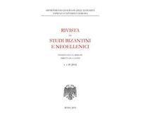 Rivista di studi bizantini e neoellenici. Ediz. anastatica (2012). Vol. 49