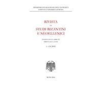 Rivista di studi bizantini e neoellenici. Ediz. anastatica (2013). Vol. 50
