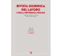 Rivista giuridica del lavoro e della previdenza sociale (2023). Vol. 1