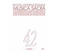 Rivista internazionale di musica sacra (2021). Vol. 1-2