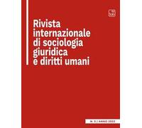 Rivista internazionale di sociologia giuridica e diritti umani (2022). Nuova ediz.. Vol. 5/1