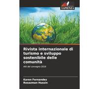 Rivista internazionale di turismo e sviluppo sostenibile delle comunità: Atti del convegno 2016