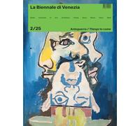 Rivista La Biennale Di Venezia 2/25: Anteguerra / Things to come