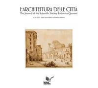Rivista L'Architettura delle Città (2025). Vol. 26: Studi miscellanei su Roma e dintorni