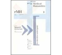 Rivista per le medical humanities (2007). Ediz. illustrata. Vol. 1