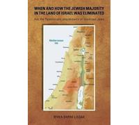 Rivka Shpak Lis When and How the Jewish Majority in the Land of Isra (Tascabile)