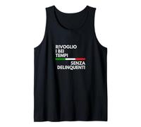 Rivoglio i bei Tempi Senza delinquenti Canotta