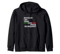 Rivoglio i bei Tempi Senza delinquenti Felpa con Cappuccio