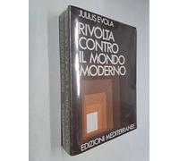 Rivolta contro il mondo moderno.