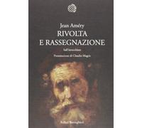 Rivolta e rassegnazione. Sull'invecchiare