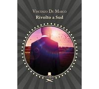 Rivolto a Sud. Pensieri e poesie