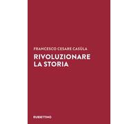 Rivoluzionare la storia
