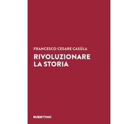 Rivoluzionare la storia