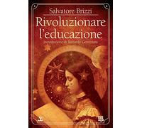Rivoluzionare l'educazione