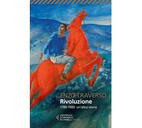 Rivoluzione. 1789-1989: un'altra storia