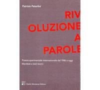 Rivoluzione a parole. Poesia sperimentale interna