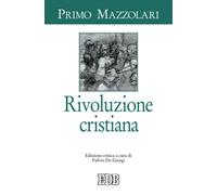 Rivoluzione cristiana - Mazzolari Primo