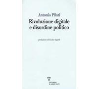 Rivoluzione digitale e disordine politico