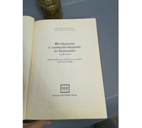 Rivoluzione e controrivoluzione in Germania 1918-1920. Dalla fondazione del Partito Comunista al putsch di Kapp