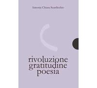Rivoluzione gratitudine poesia