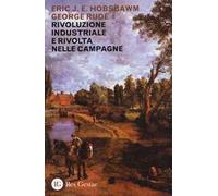 Rivoluzione industriale e rivolta nelle campagne