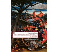 Rivoluzione meridionale (1816-1926). Narrazioni e memorie - 2026