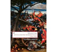 Rivoluzione meridionale. Come nacque l'Italia