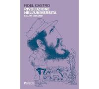 Rivoluzione nell'università e altri discorsi