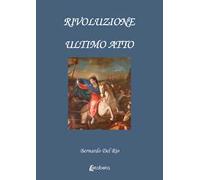 Rivoluzione. Ultimo atto