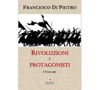 Rivoluzioni e protagonisti. Vol. 1