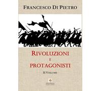 Rivoluzioni e protagonisti (Vol. 2)