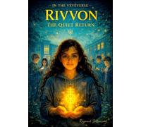 Rivvon the quiet return