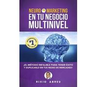 Rixio Abreu Neuromarketing En Tu Negocio Multinivel (Tascabile)