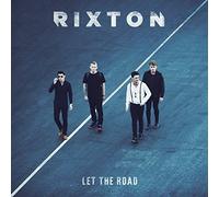 Rixton - Let The Road by Rixton