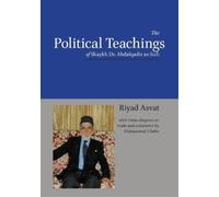 Riyad Asvat Abdassam The Political Teachings of Shaykh Dr. Abdalqadi (Tascabile)