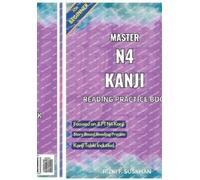 Rizki Fauzi Suskhan Master N4 Kanji for Beginner (Tascabile) Master Japanese