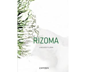 Rizoma. Linguaggi plurimi - [Gutenberg Edizioni]