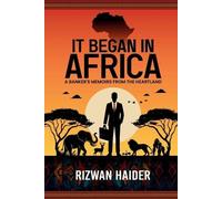 Rizwan Haider It Began in Africa (Tascabile)