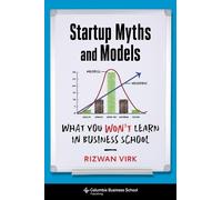 Rizwan Virk Startup Myths and Models (Copertina rigida)