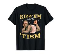 Rizz Em with The Tism Funny Autism Bigfoot Autistic Rizzler Maglietta