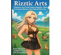 Rizztic Arts: Kindness And Truth Inspire Empathy