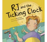 Rj and the Ticking Clock