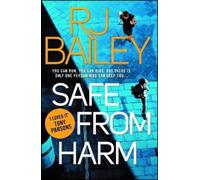 RJ Bailey Safe From Harm (Tascabile) Sam Wylde Thriller