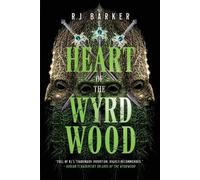 Heart of the Wyrdwood