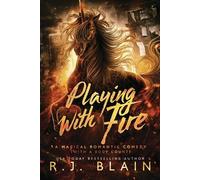 Rj Blain Playing with Fire (Tascabile)