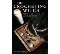 RJ Montgomery The Crocheting Witch (Tascabile)