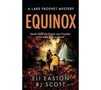 Rj Scott Eli Easton Equinox (Tascabile) Lake Prophet Mysteries