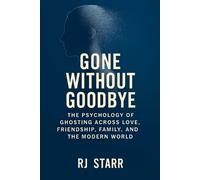 Rj Starr Gone Without Goodbye (Tascabile)