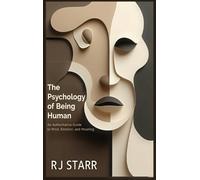 Rj Starr The Psychology of Being Human (Copertina rigida)