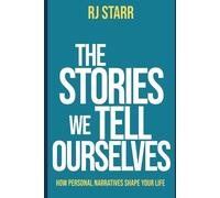 Rj Starr The Stories We Tell Ourselves (Tascabile)